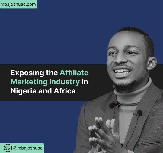 Exposing the Affiliate Marketing Industry in Nigeria and Africa